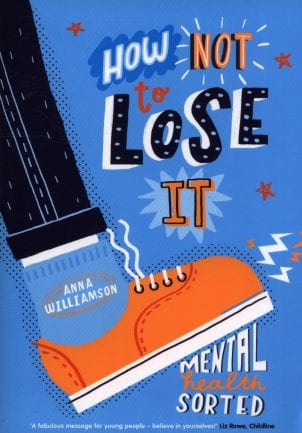 Anna Williamson's new book, How Not to Lose It